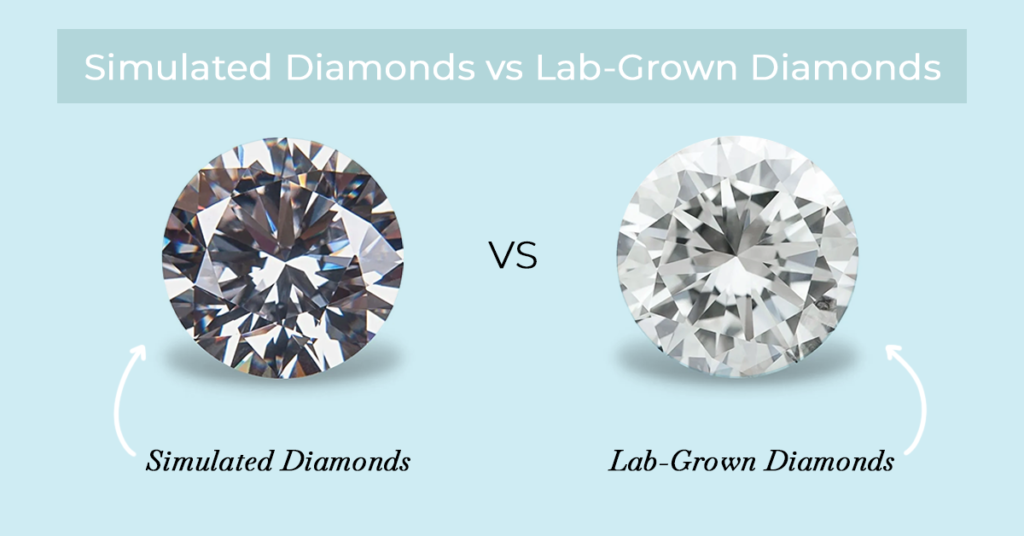 Simulated Diamonds vs Lab-grown Diamonds