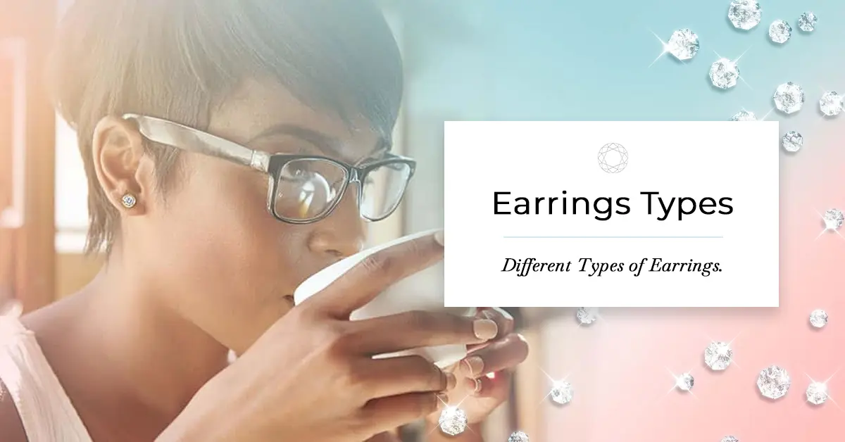 12 Different Types Of Earrings