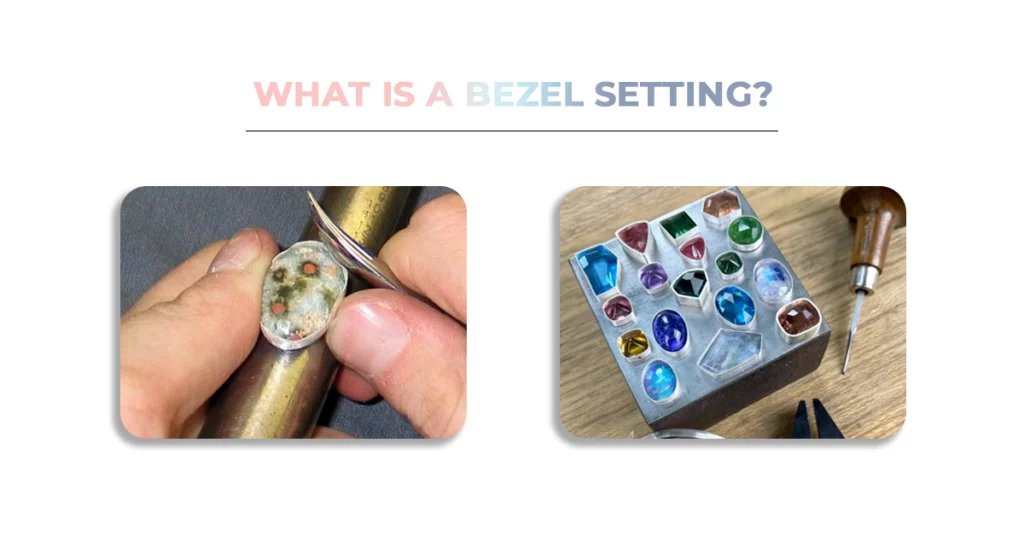 What Is A Bezel Setting?