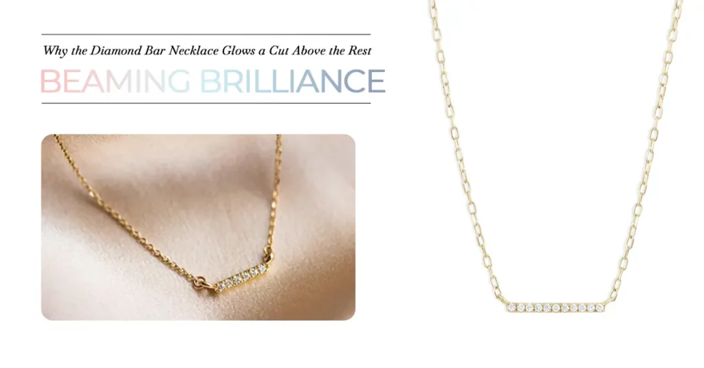 Why the Diamond Bar Necklace Glows a Cut Above the Rest