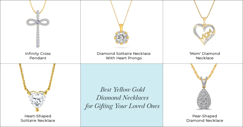 Best Yellow Gold Diamond Necklaces for Gifting