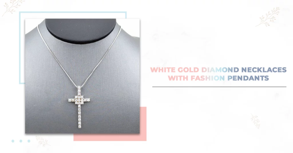 White Gold Diamond Necklaces With Fashion Pendants