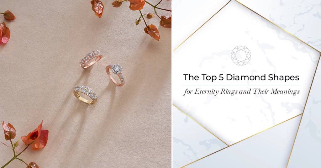 The Top 5 Diamond Shapes for Eternity Rings and Their Meanings